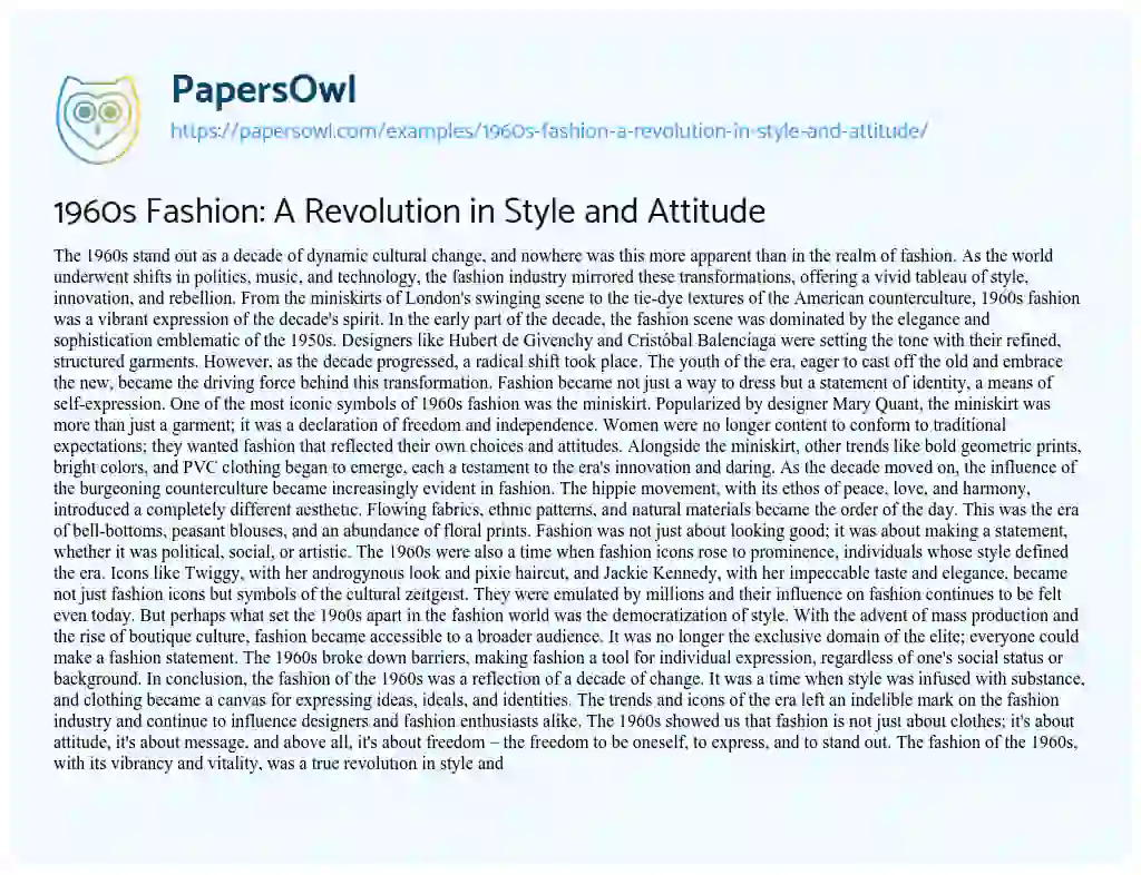 Essay on 1960s Fashion: a Revolution in Style and Attitude
