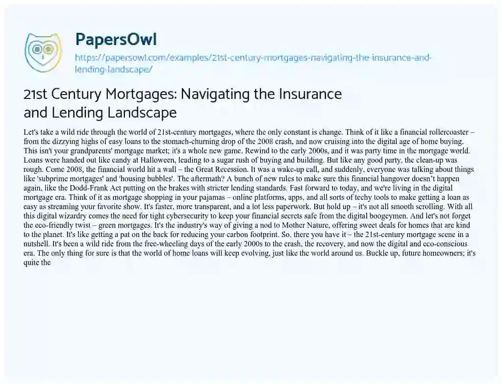 Essay on 21st Century Mortgages: Navigating the Insurance and Lending Landscape
