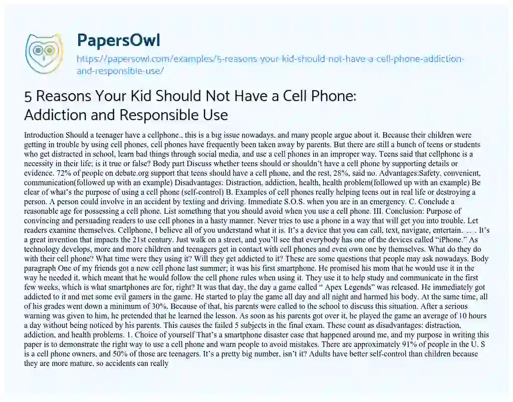 Essay on 5 Reasons your Kid should not have a Cell Phone: Addiction and Responsible Use