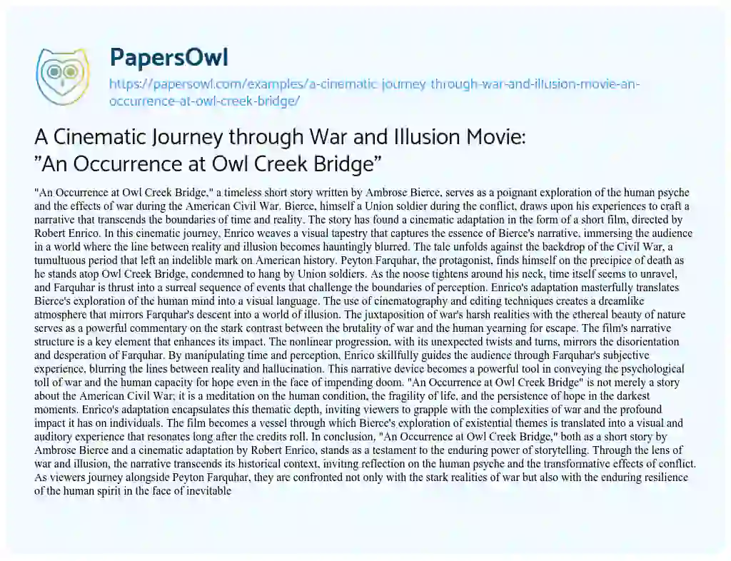 Essay on A Cinematic Journey through War and Illusion Movie: “An Occurrence at Owl Creek Bridge”