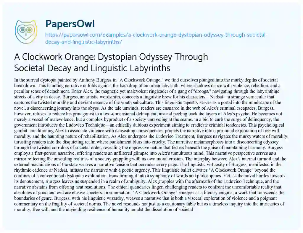 Essay on A Clockwork Orange: Dystopian Odyssey through Societal Decay and Linguistic Labyrinths
