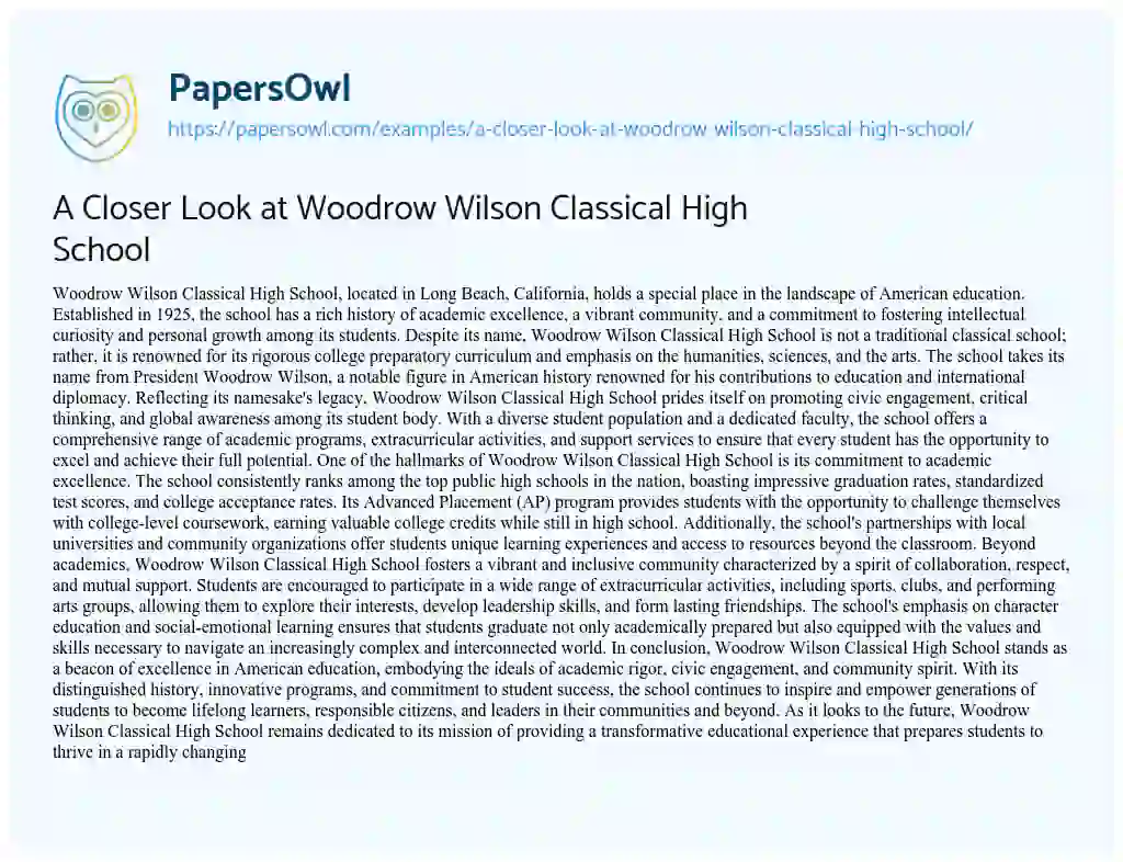 Essay on A Closer Look at Woodrow Wilson Classical High School