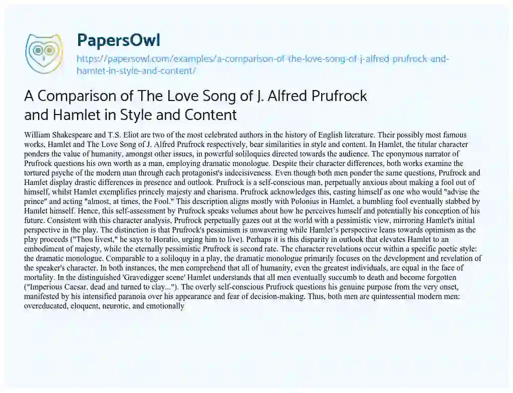 Essay on A Comparison of the Love Song of J. Alfred Prufrock and Hamlet in Style and Content