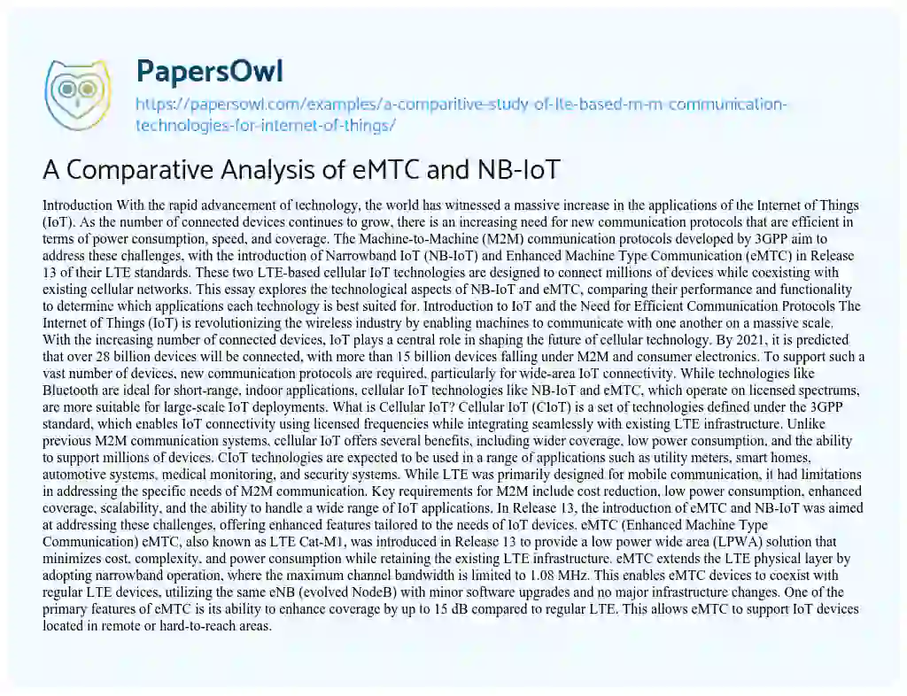 Essay on A Comparitive Study of LTE Based M M Communication Technologies for Internet of Things