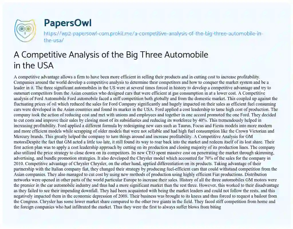 Essay on A Competitive Analysis of the Big Three Automobile in the USA
