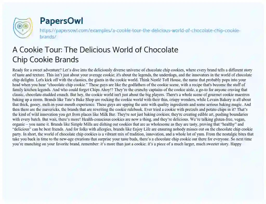 Essay on A Cookie Tour: the Delicious World of Chocolate Chip Cookie Brands
