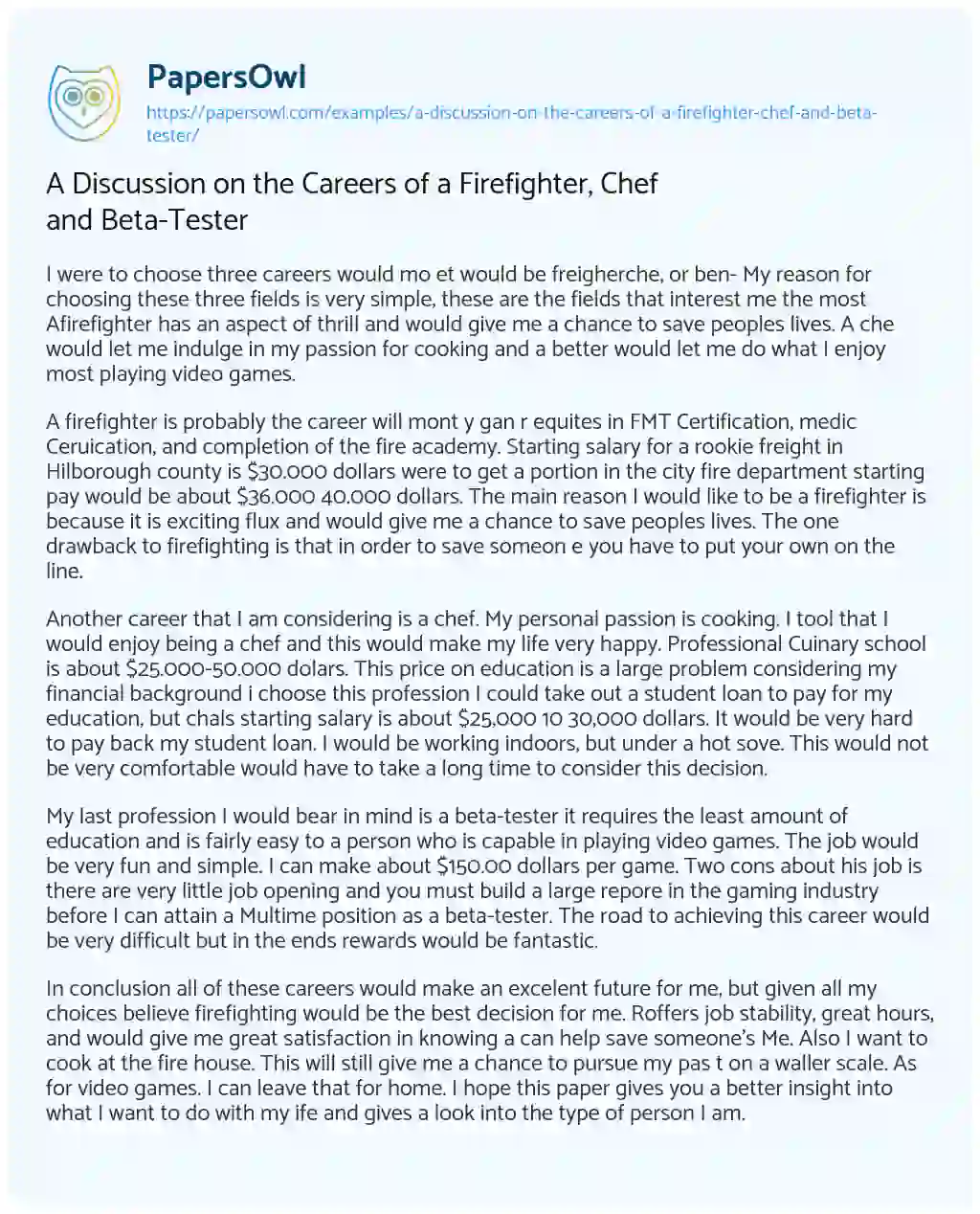 Essay on A Discussion on the Careers of a Firefighter, Chef and Beta-Tester