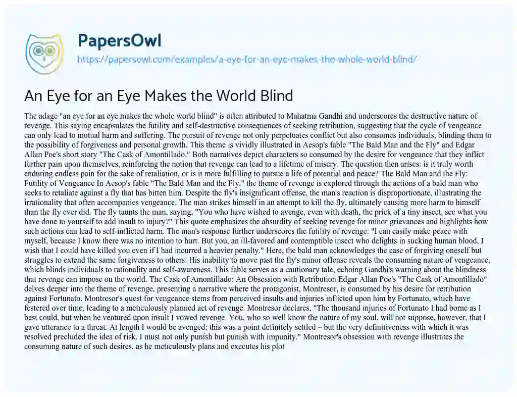 Essay on “A Eye for an Eye Makes the Whole World Blind”