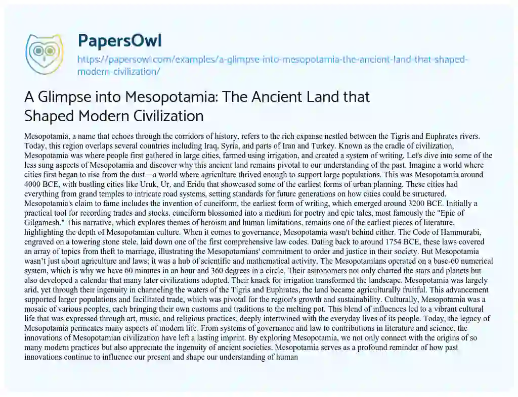 Essay on A Glimpse into Mesopotamia: the Ancient Land that Shaped Modern Civilization