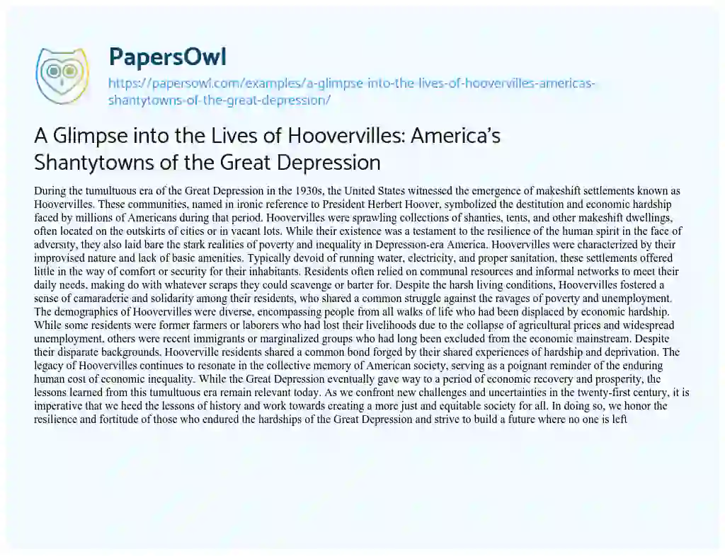 Essay on A Glimpse into the Lives of Hoovervilles: America’s Shantytowns of the Great Depression