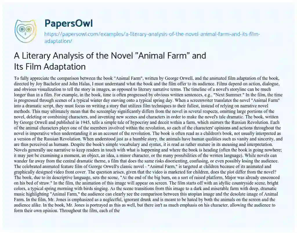 Essay on A Literary Analysis of the Novel “Animal Farm” and its Film Adaptation
