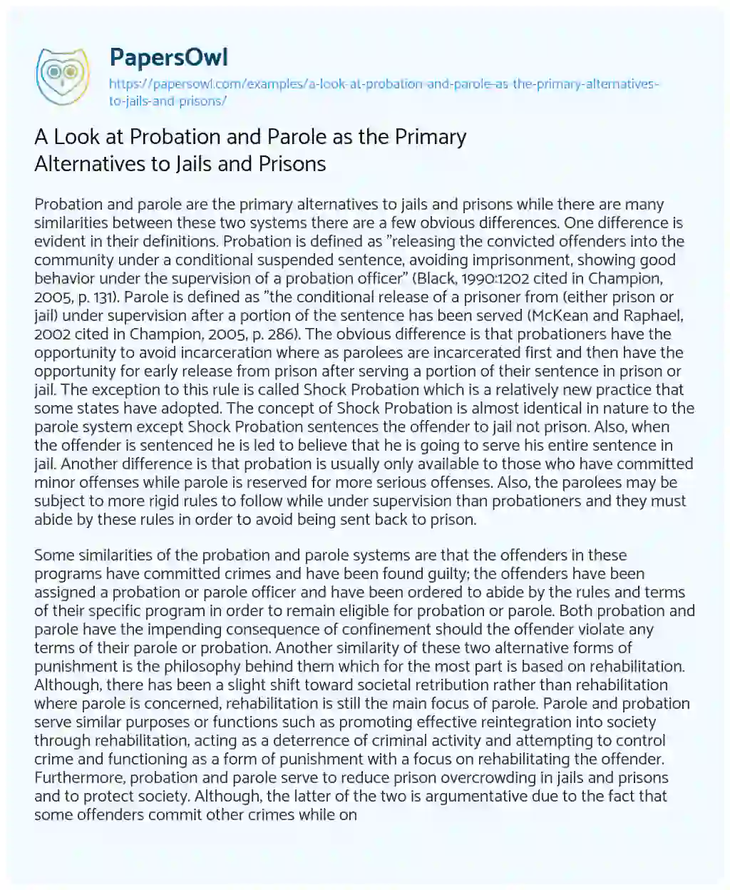 Essay on A Look at Probation and Parole as the Primary Alternatives to Jails and Prisons