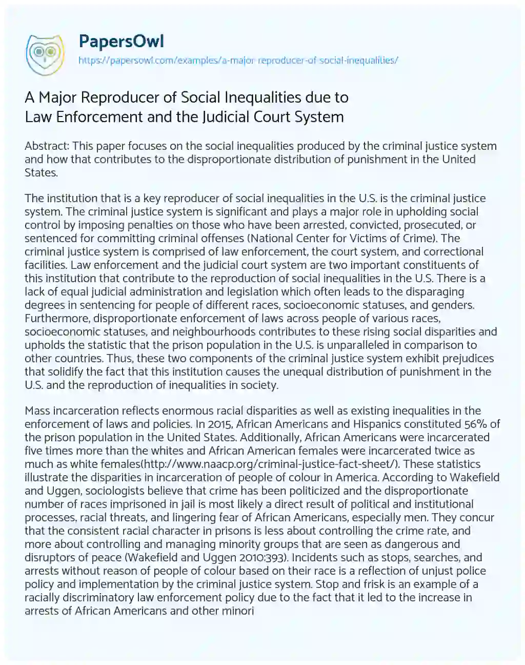 Essay on A Major Reproducer of Social Inequalities Due to Law Enforcement and the Judicial Court System