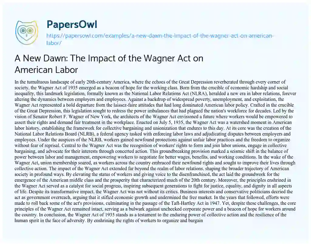 Essay on A New Dawn: the Impact of the Wagner Act on American Labor