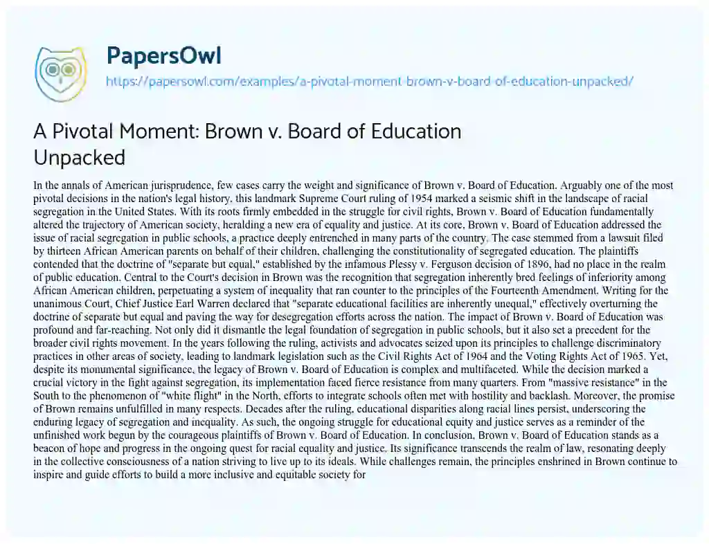 Essay on A Pivotal Moment: Brown V. Board of Education Unpacked