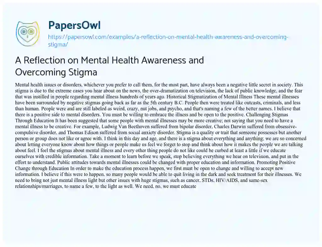 Essay on A Reflection on Mental Health Awareness and Overcoming Stigma