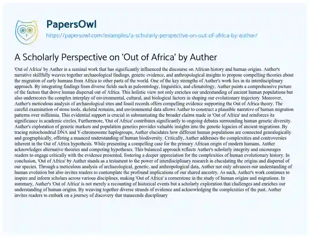 Essay on A Scholarly Perspective on ‘Out of Africa’ by Auther