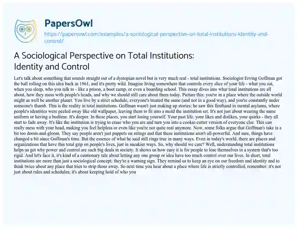 Essay on A Sociological Perspective on Total Institutions: Identity and Control