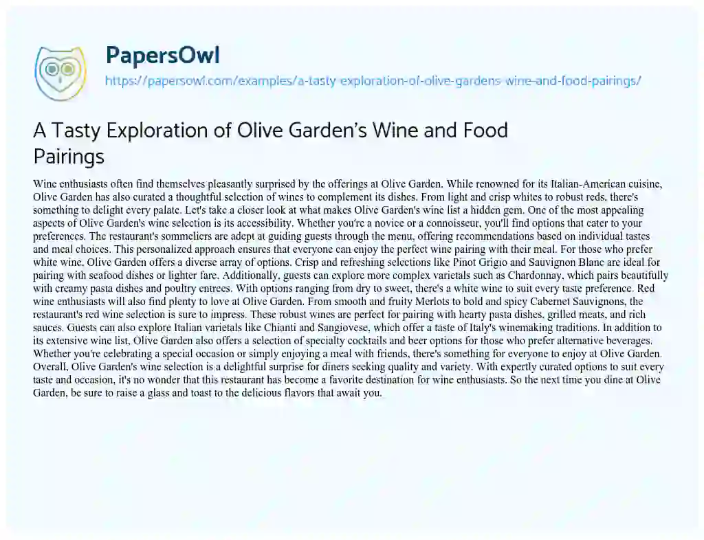 Essay on A Tasty Exploration of Olive Garden’s Wine and Food Pairings