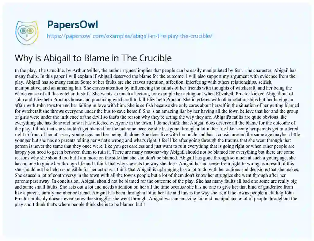 Why is Abigail to Blame in the Crucible essay