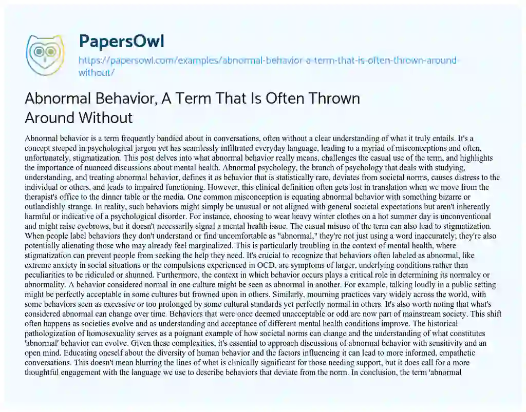 Essay on Abnormal Behavior, a Term that is Often Thrown Around Without