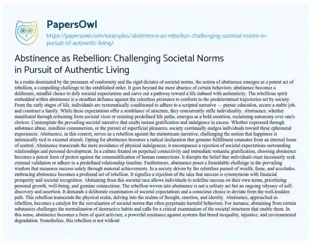 Essay on Abstinence as Rebellion: Challenging Societal Norms in Pursuit of Authentic Living