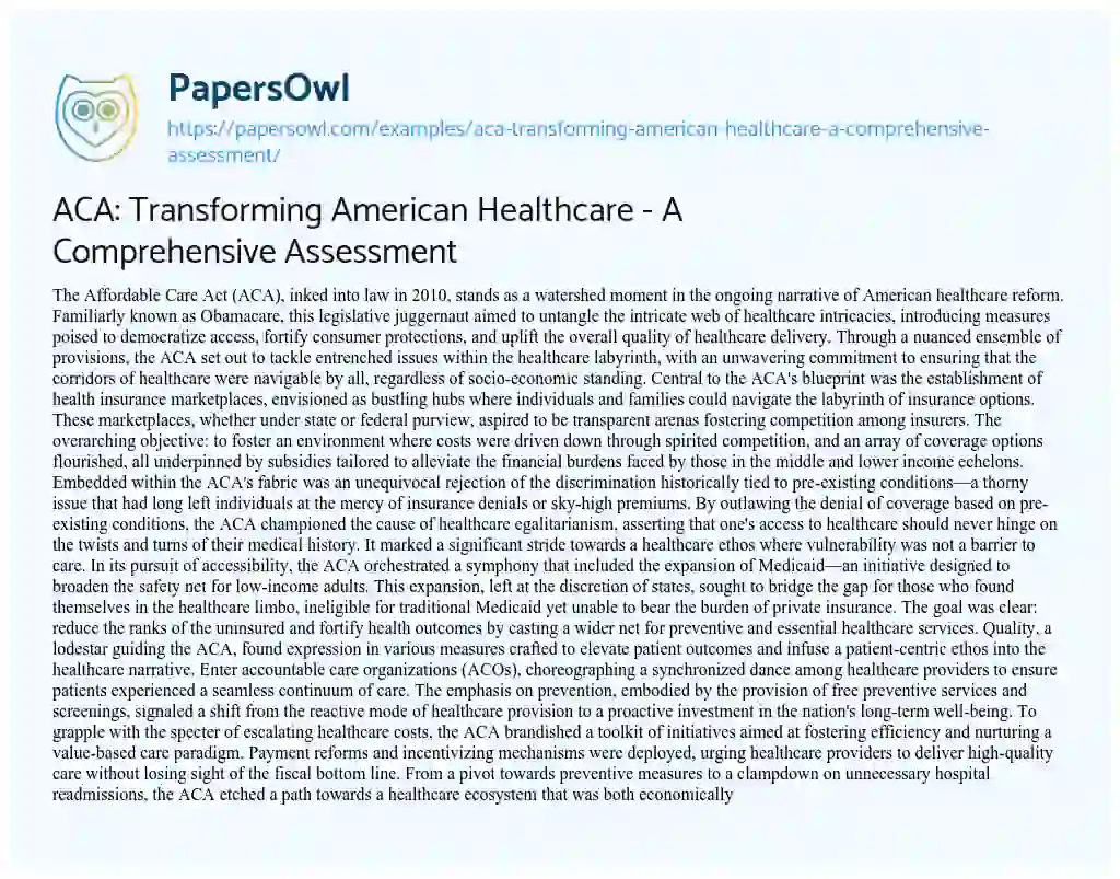 Essay on ACA: Transforming American Healthcare – a Comprehensive Assessment
