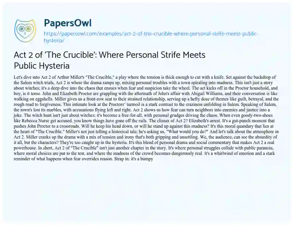 Essay on Act 2 of ‘The Crucible’: where Personal Strife Meets Public Hysteria