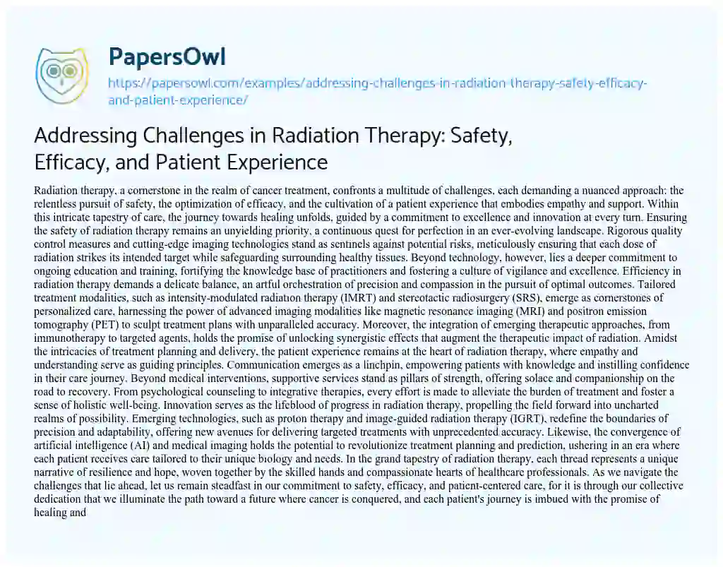 Essay on Addressing Challenges in Radiation Therapy: Safety, Efficacy, and Patient Experience