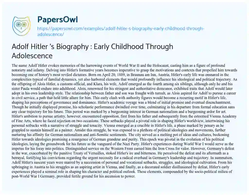 Essay on Adolf Hitler ‘s Biography : Early Childhood through Adolescence