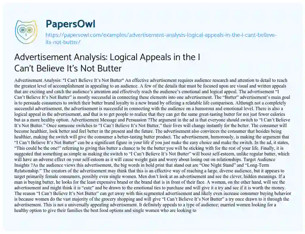 Essay on Advertisement Analysis: Logical Appeals in the i Can’t Believe It’s not Butter
