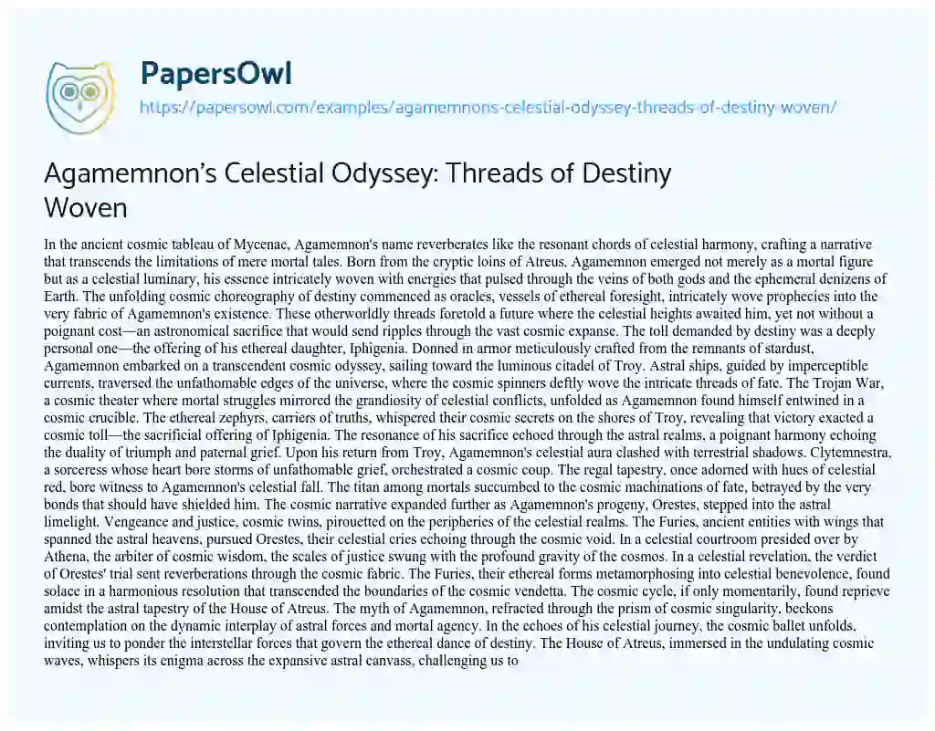 Essay on Agamemnon’s Celestial Odyssey: Threads of Destiny Woven