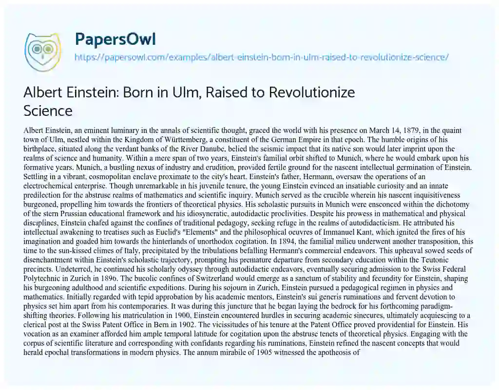 Essay on Albert Einstein: Born in Ulm, Raised to Revolutionize Science