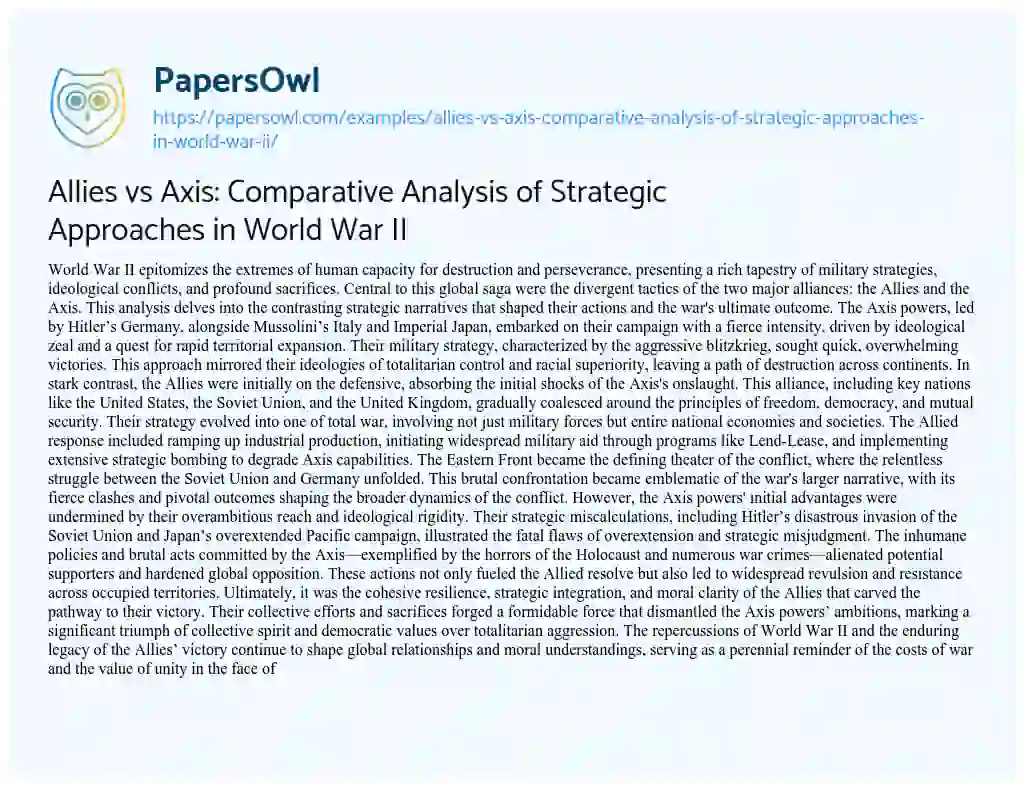 Essay on Allies Vs Axis: Comparative Analysis of Strategic Approaches in World War II