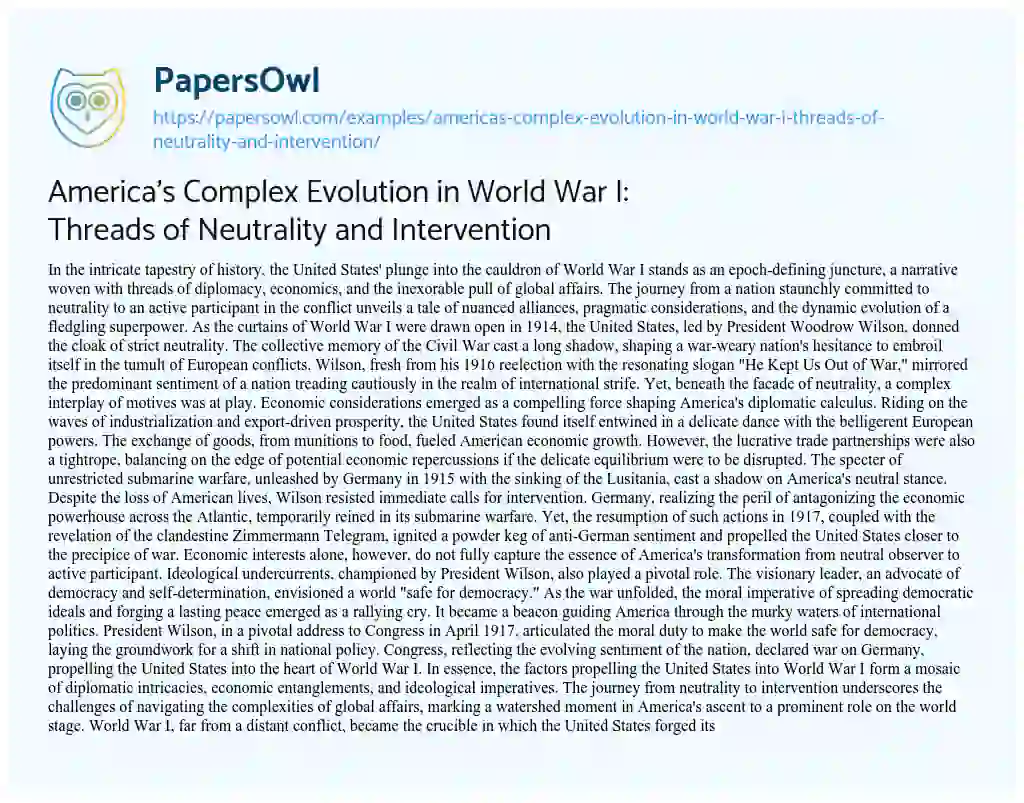 Essay on America’s Complex Evolution in World War I: Threads of Neutrality and Intervention