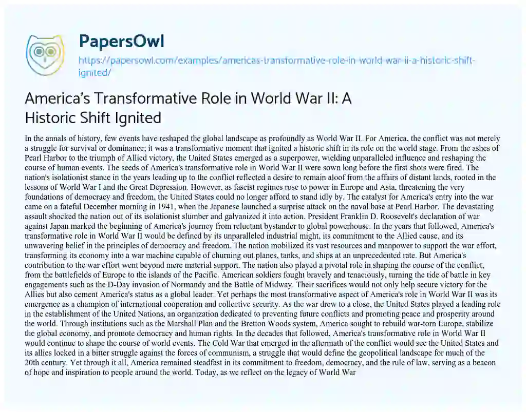 Essay on America’s Transformative Role in World War II: a Historic Shift Ignited