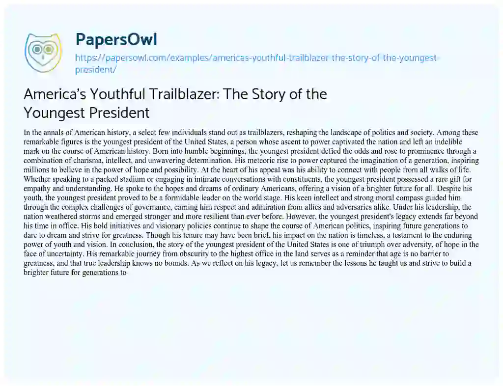 Essay on America’s Youthful Trailblazer: the Story of the Youngest President