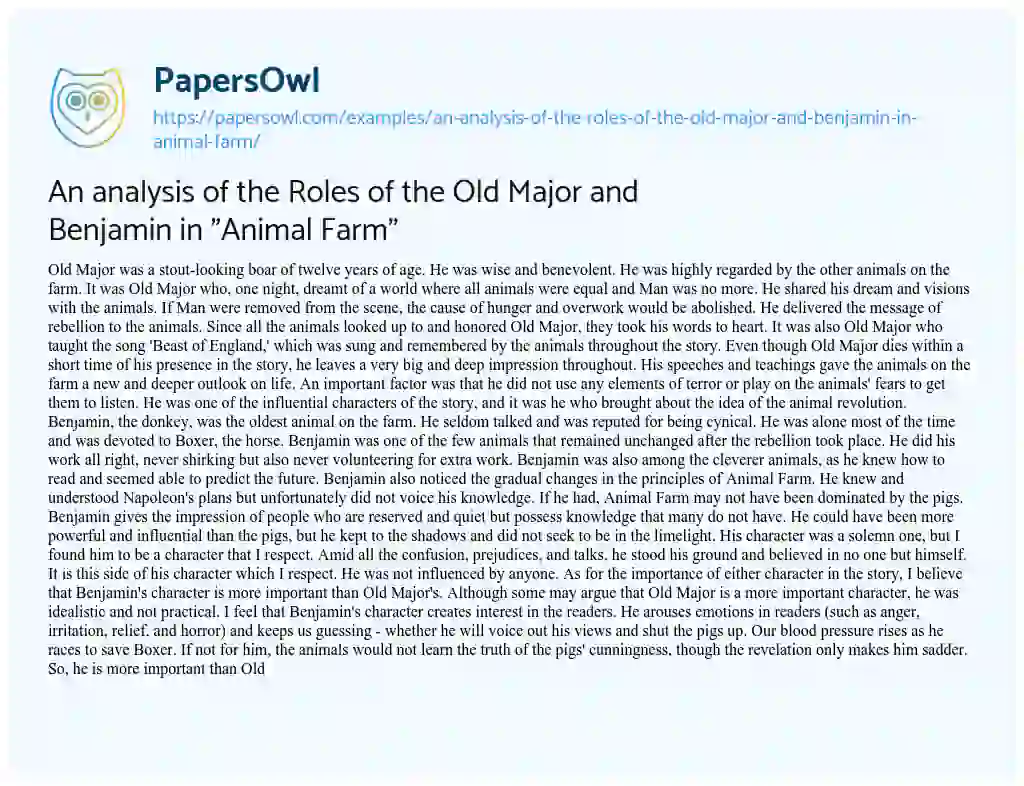 Essay on An Analysis of the Roles of the Old Major and Benjamin in “Animal Farm”