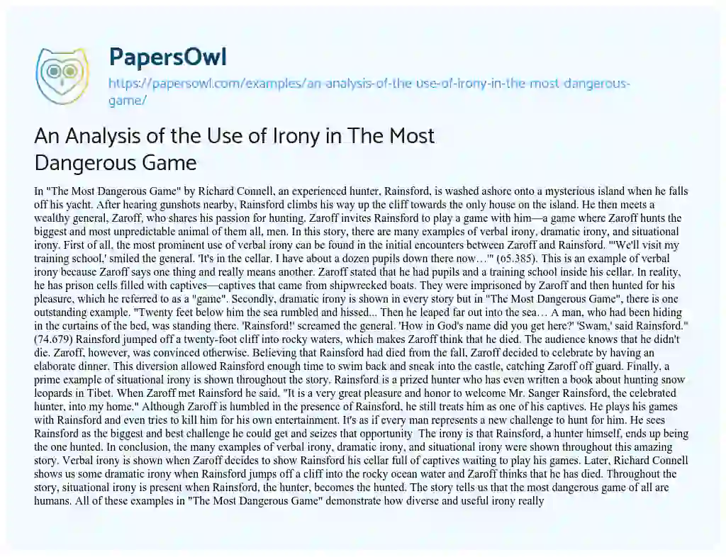 Essay on An Analysis of the Use of Irony in the most Dangerous Game