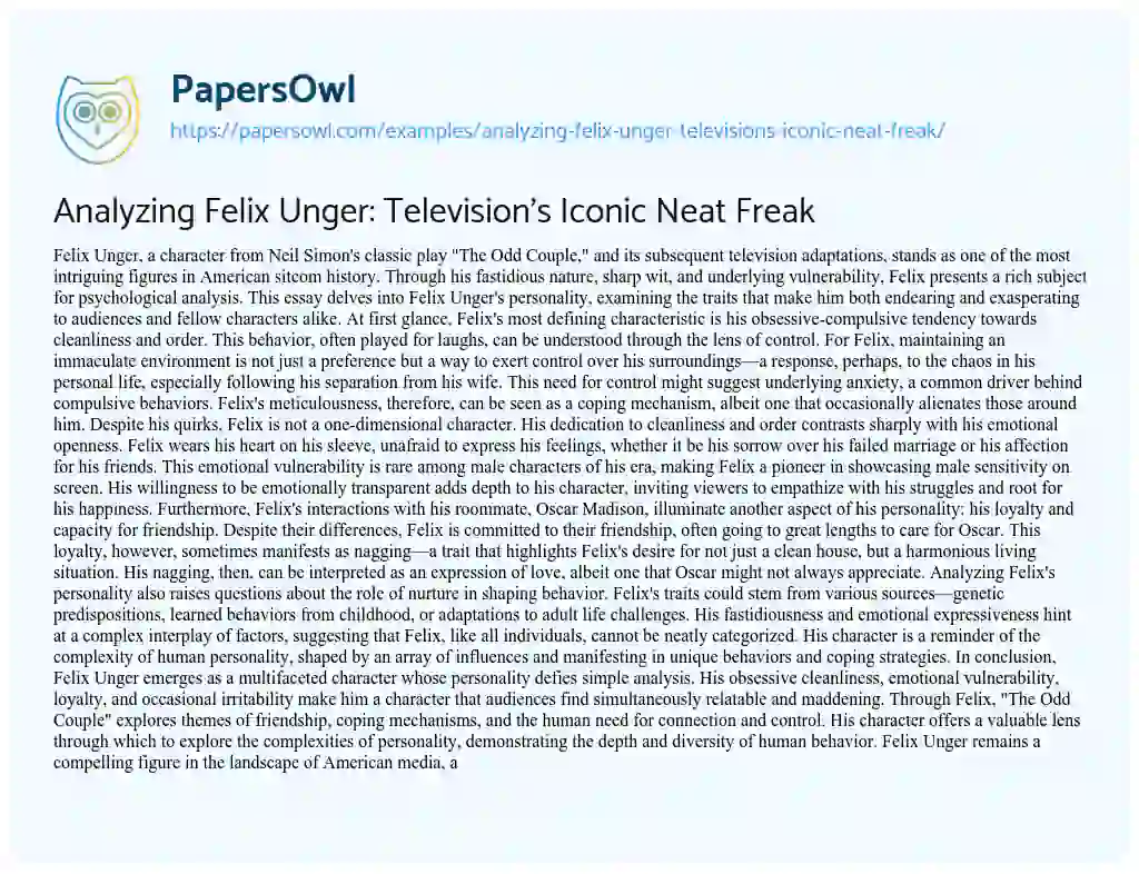 Essay on Analyzing Felix Unger: Television’s Iconic Neat Freak