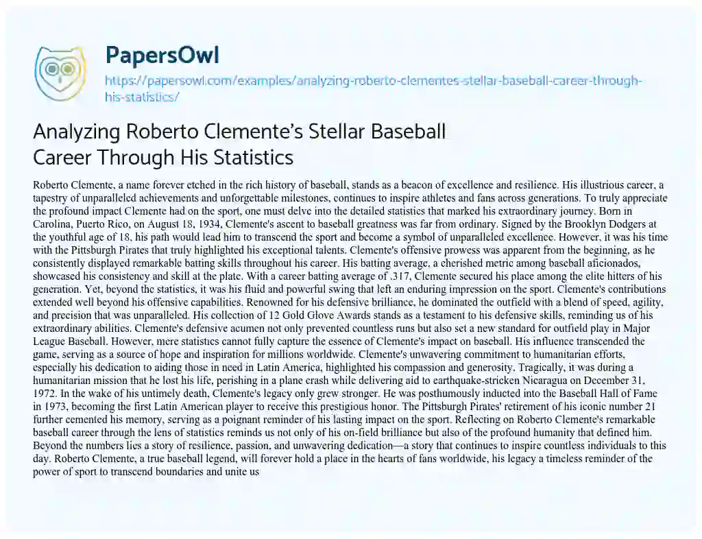 Essay on Analyzing Roberto Clemente’s Stellar Baseball Career through his Statistics