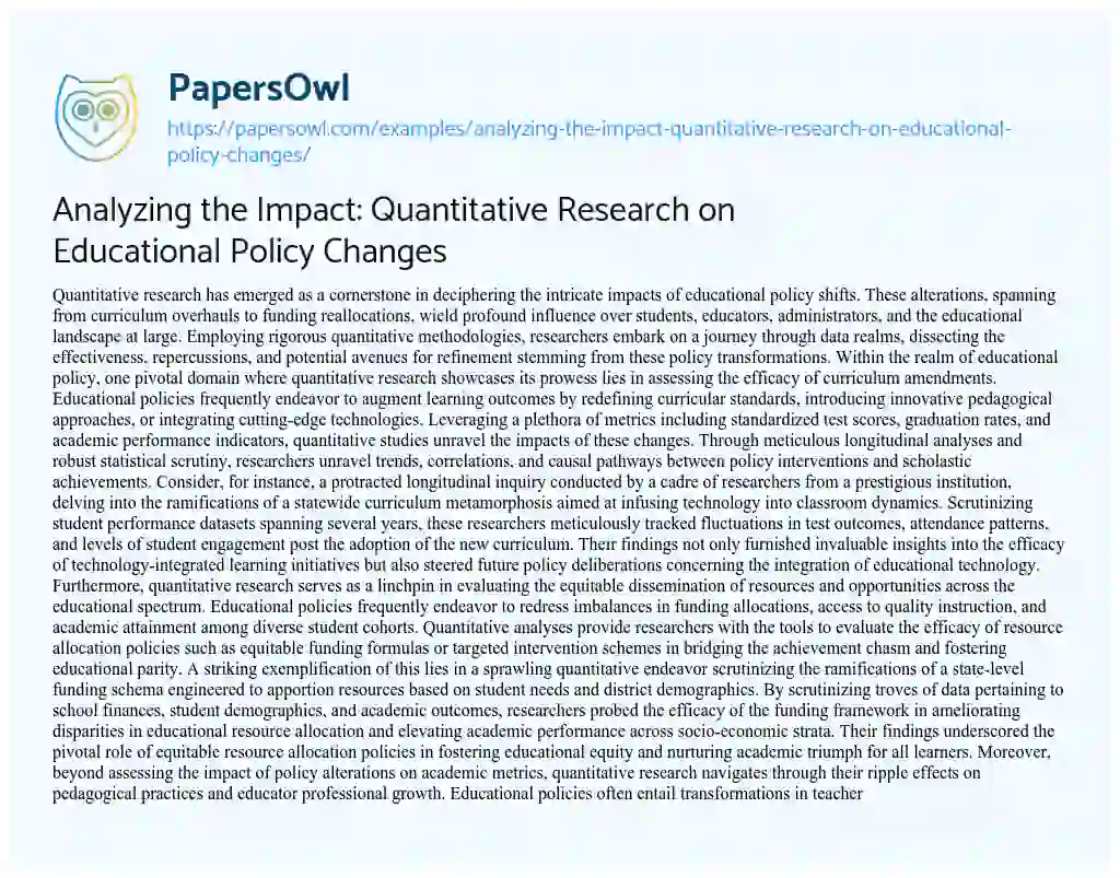 Essay on Analyzing the Impact: Quantitative Research on Educational Policy Changes