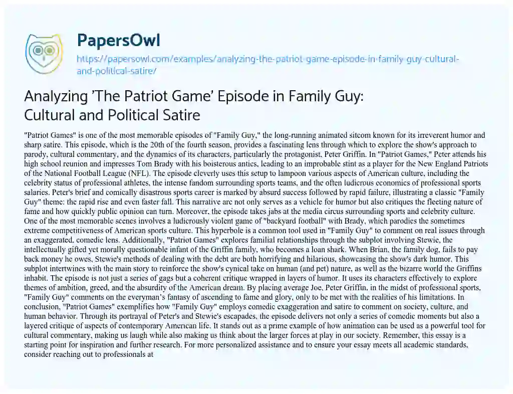 Essay on Analyzing ‘The Patriot Game’ Episode in Family Guy: Cultural and Political Satire