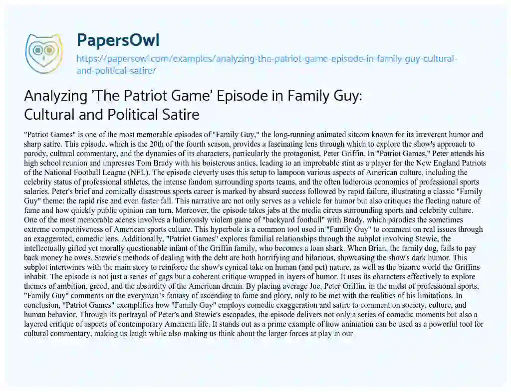 Essay on Analyzing ‘The Patriot Game’ Episode in Family Guy: Cultural and Political Satire