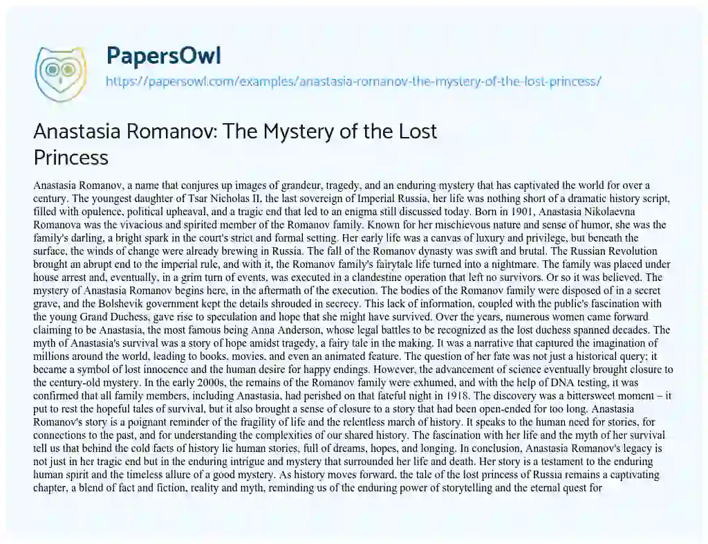 Essay on Anastasia Romanov: the Mystery of the Lost Princess