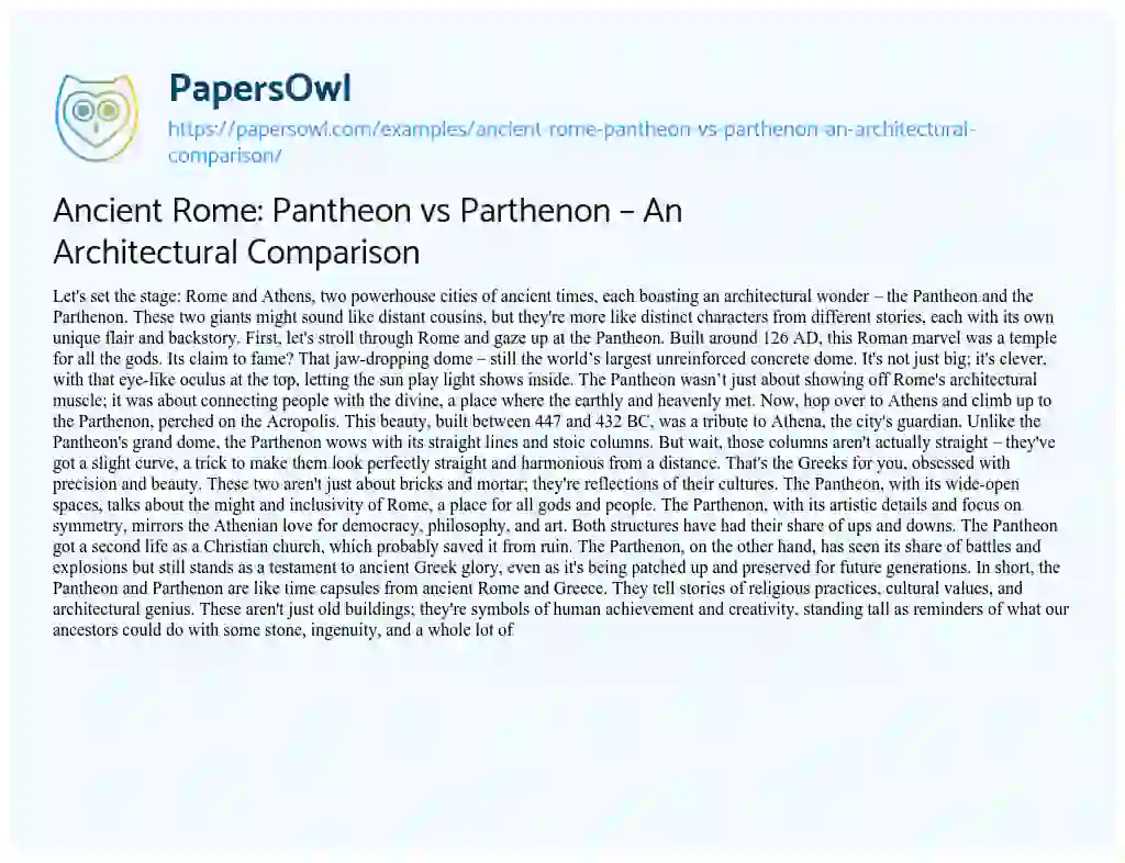 Essay on Ancient Rome: Pantheon Vs Parthenon – an Architectural Comparison