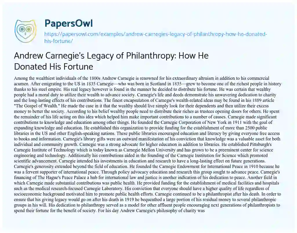 Essay on Andrew Carnegie’s Legacy of Philanthropy: how he Donated his Fortune