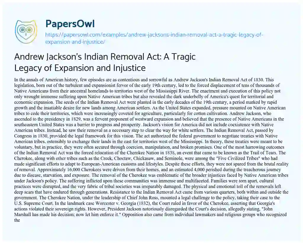 Essay on Andrew Jackson’s Indian Removal Act: a Tragic Legacy of Expansion and Injustice