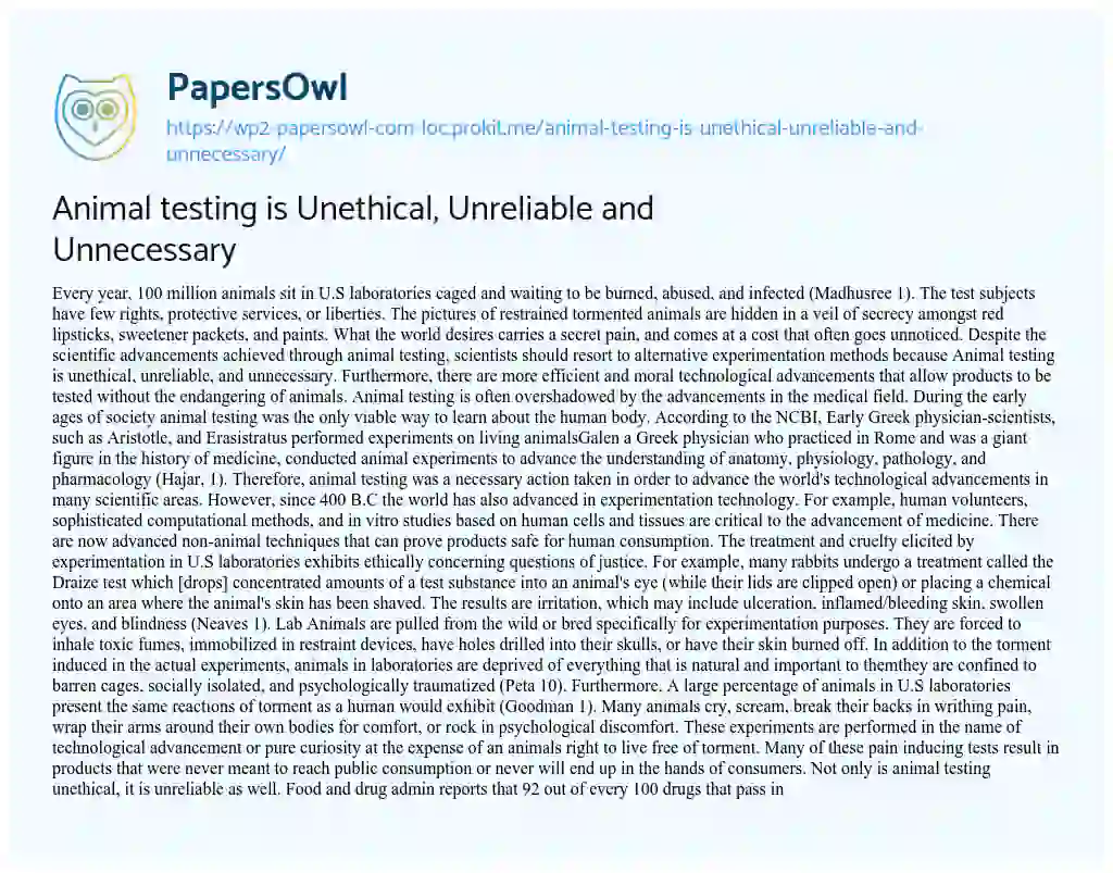 Essay on Animal Testing is Unethical, Unreliable and Unnecessary