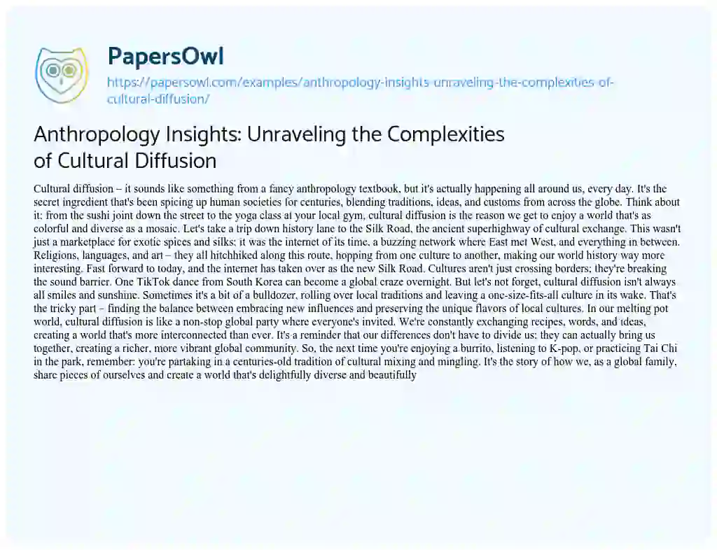 Essay on Anthropology Insights: Unraveling the Complexities of Cultural Diffusion